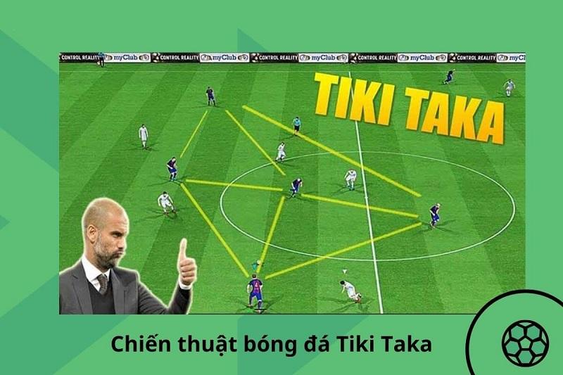 Chiến thuật Tiki-taka được HLV Pep Guardiola đang vận dụng thành công tại CLB Manchester City